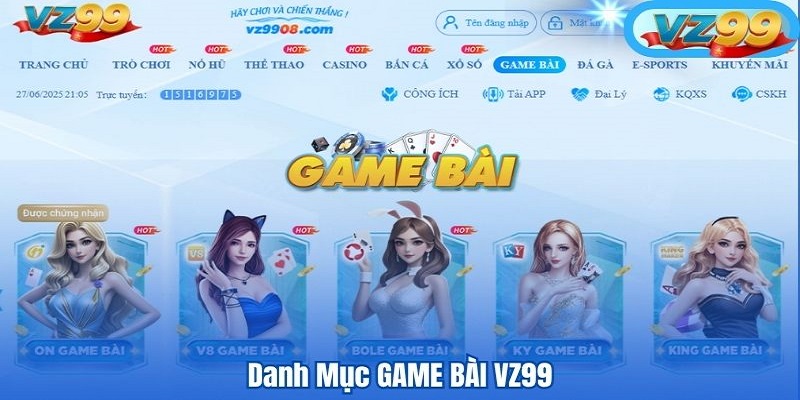 Giới thiệu chung về sảnh game bài VZ99